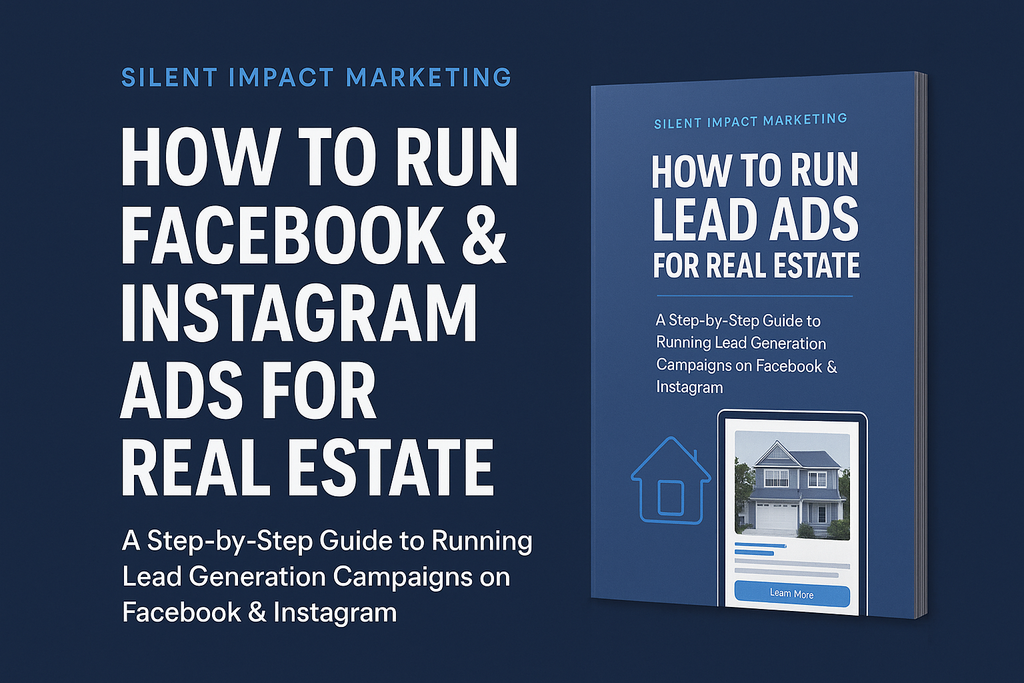 How to Run Facebook & Instagram Ads for Real Estate – Step by step guide